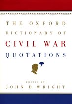 The Oxford Dictionary of Civil War Quotations