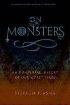 On Monsters Unnatural History Worst Fear