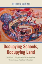 Global and Comparative Ethnography- Occupying Schools, Occupying Land