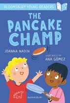 Bloomsbury Young Readers-The Pancake Champ: A Bloomsbury Young Reader