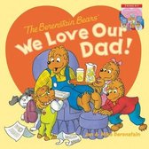 Berenstain Bears-The Berenstain Bears: We Love Our Dad!/We Love Our Mom!