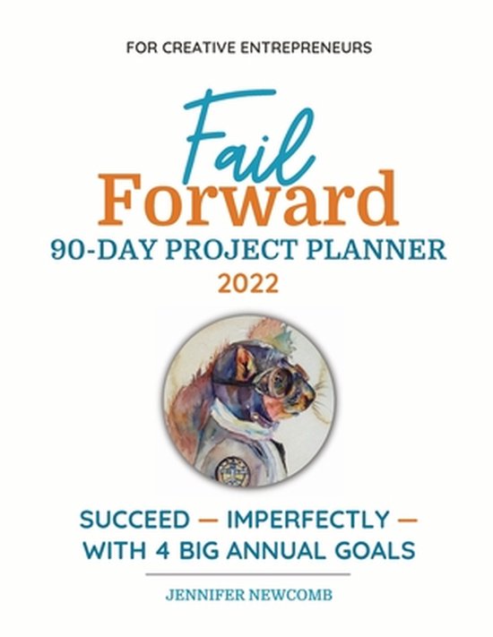 Fail Forward 90-Day Project Planner - 2022 (Color)