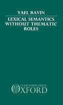 Lexical Semantics without Thematic Roles