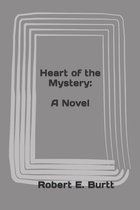 Heart of the Mystery