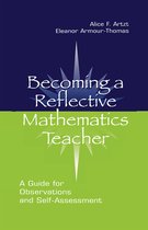 Becoming A Reflective Mathematics Teacher