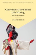 Cambridge Studies in Twenty-First-Century Literature and Culture- Contemporary Feminist Life-Writing