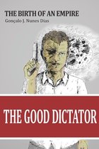 The Good Dictator