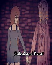 Halrai and Kurai