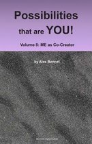Possibilities that are YOU!: Volume 8