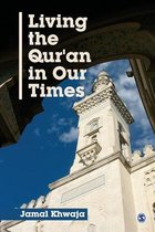 Living the Qur'an in Our Times