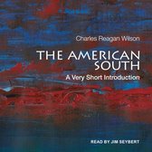 The American South: A Very Short Introduction