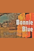 [Southern Hauntings]- Bonnie Blue