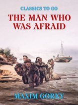 Classics To Go - The Man Who was Afraid