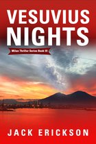 Milan Thriller Series 3 - Vesuvius Nights