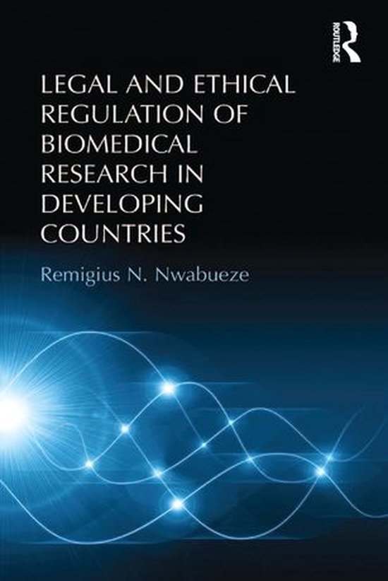 Legal and Ethical Regulation of Biomedical Research in Devel ... - cover