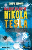 Haarp Silahı ve Nikola Tesla