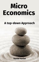 Microeconomics: A top-down Approach
