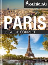 PartirDemain - Paris, le guide complet