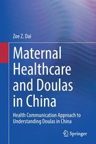 Maternal Healthcare and Doulas in China