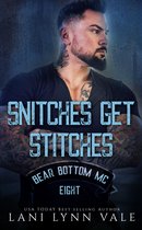 The Bear Bottom Guardians MC 8 - Snitches Get Stitches