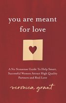 You Are Meant For Love