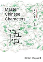 Learn 中小学生汉语考试 (Yct) Chinese Characters- Master Chinese Characters