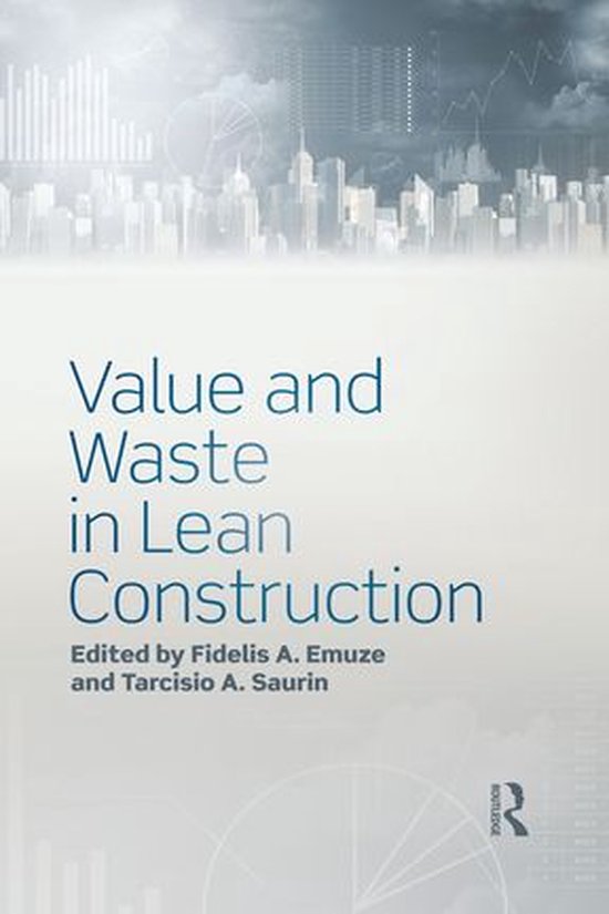Value and Waste in Lean Construction - cover