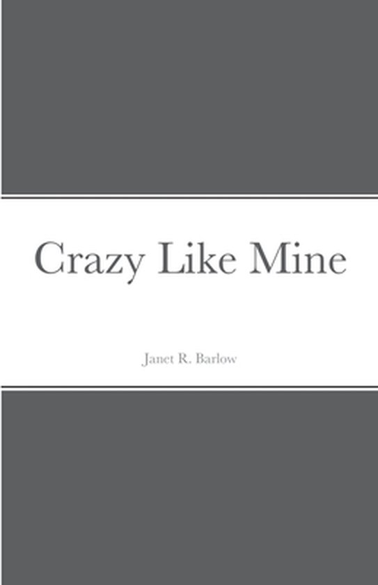 Crazy Like Mine - cover