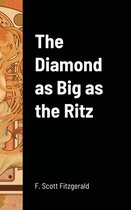 Boekomslag voor "The Diamond as Big as the Ritz" van F. Scott Fitzgerald, met sierlijke Art Nouveau-decoratie aan de linkerkant.