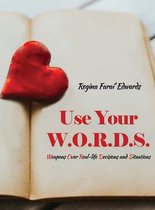 Use Your W.O.R.D.S.: Weapons Over Real-life Decisions and Situations