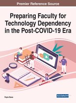 Preparing Faculty for Technology Dependency in the Post-COVID-19 Era
