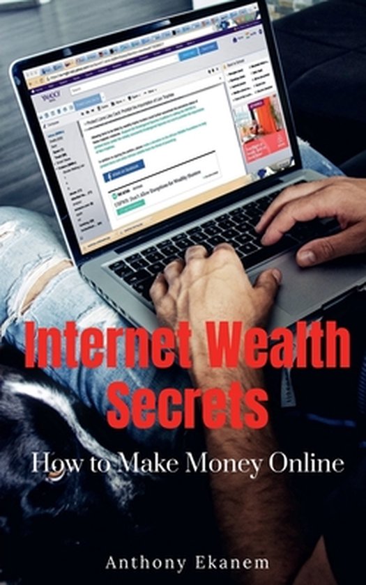 Internet Wealth Secrets - cover