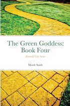 Emerald City Series: The Green Goddess