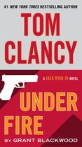 A Jack Ryan Jr. Novel 2 - Tom Clancy Under Fire
