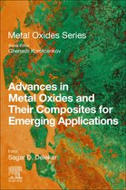 Metal Oxides - Advances in Metal Oxides and Their Composites for Emerging Applications