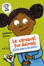 Tip Tongue Kids - Le carnaval for Animals - Aïcha adore les bêtes - Tip Tongue Kids