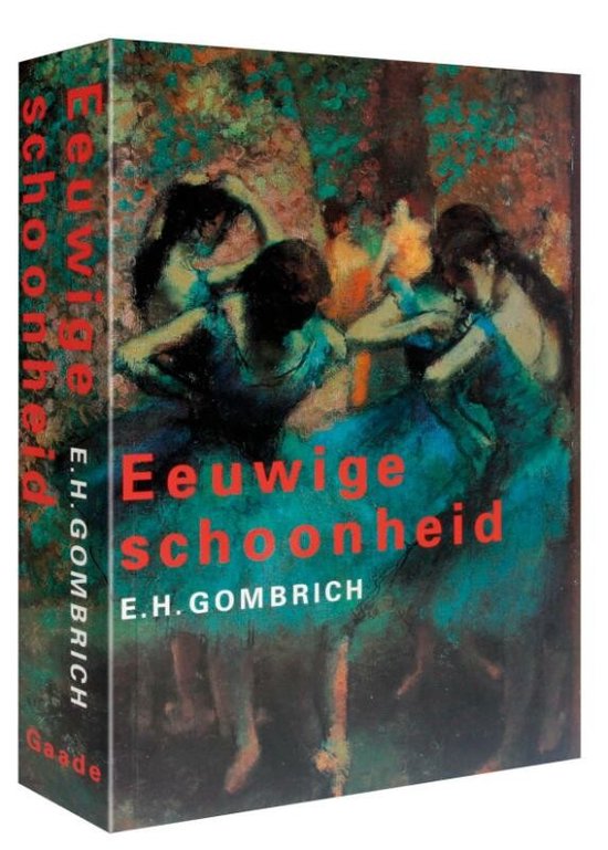 Boek cover Eeuwige Schoonheid van E.H. Gombrich (Paperback)