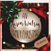 Aaron Watson - An Aaron Watson Family Christmas (LP)