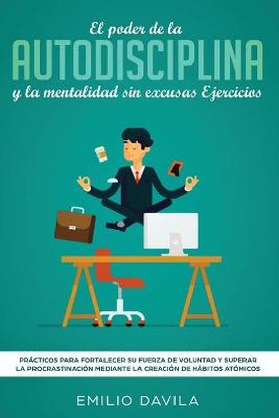 El poder de la autodisciplina y la mentalidad sin excusas ej ... - cover