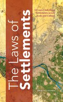 The Laws of Settlements: 54 Laws Underlying Settlements across Scale and Culture