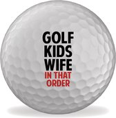 Golfballen bedrukt - Golf Kids Wife in that Order - set van 3