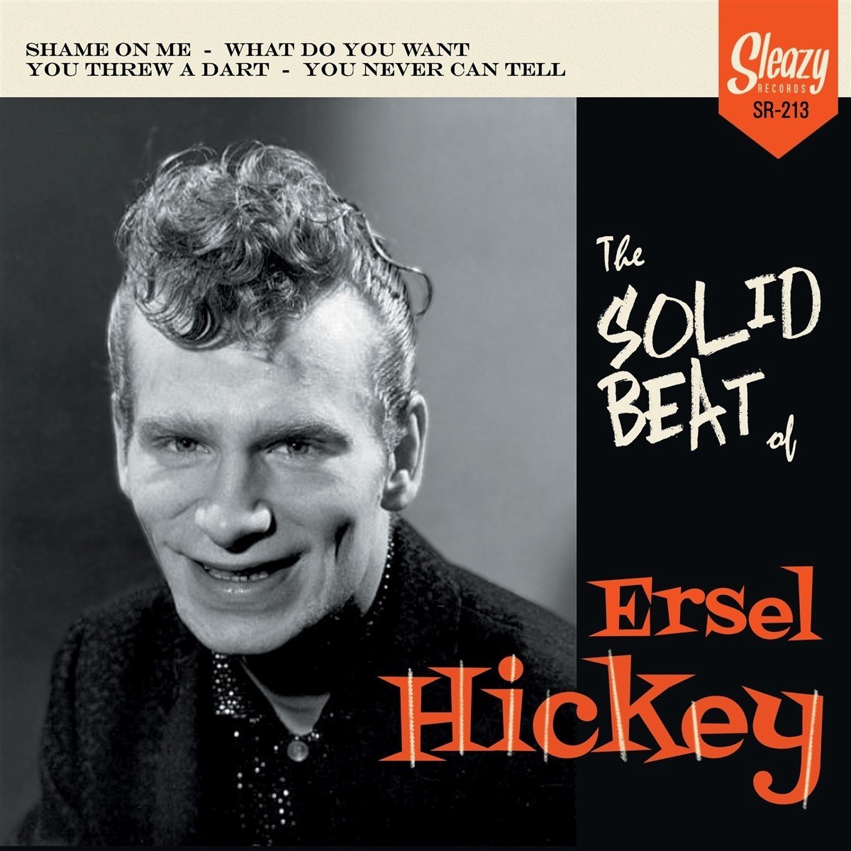 Ersel Hickey - The Solid Beat Of Ersel Hickey (7" Single)