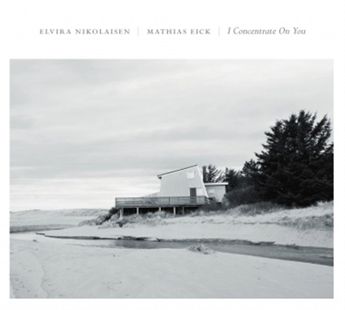 Elvira Nikolaisen & Mathias Eick - I Concentrate On You (LP)