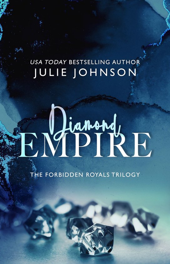 The Forbidden Royals Trilogy - Diamond Empire