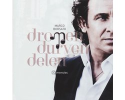 Marco Borsato - Dromen Durven Delen