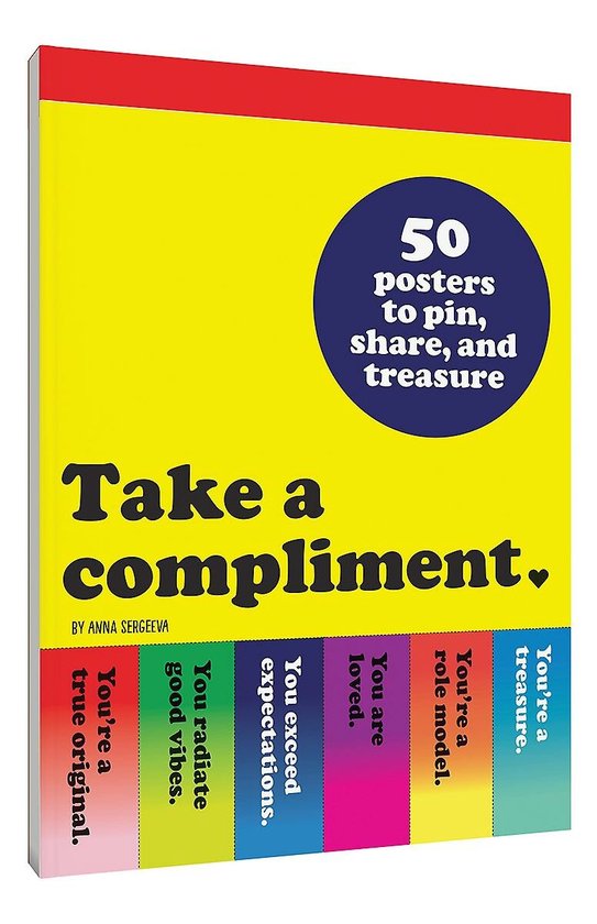 Take a Compliment: 50 Posters to Pin, Share, and Treasure