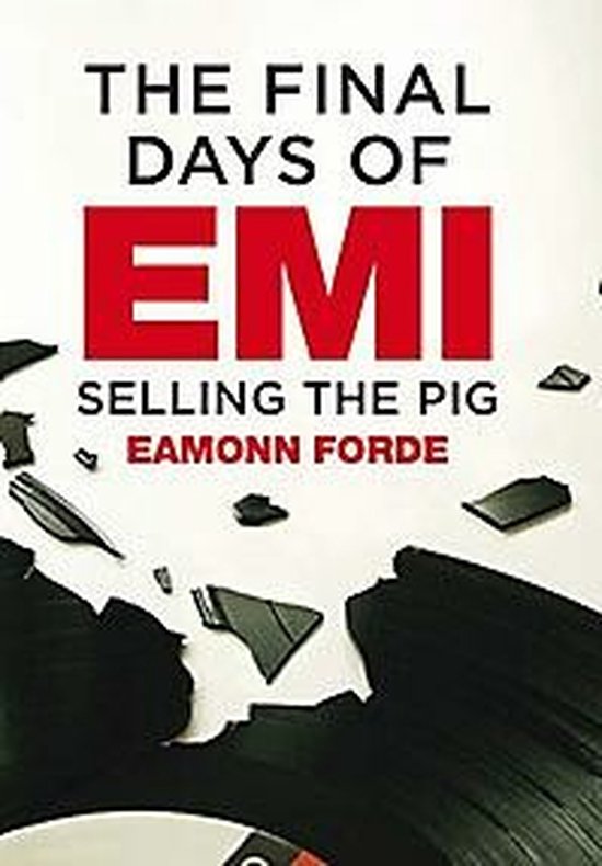 The Final Days of EMI: Selling the Pig - cover