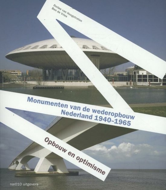 Monumenten van de wederopbouw in Nederland 1940-1965