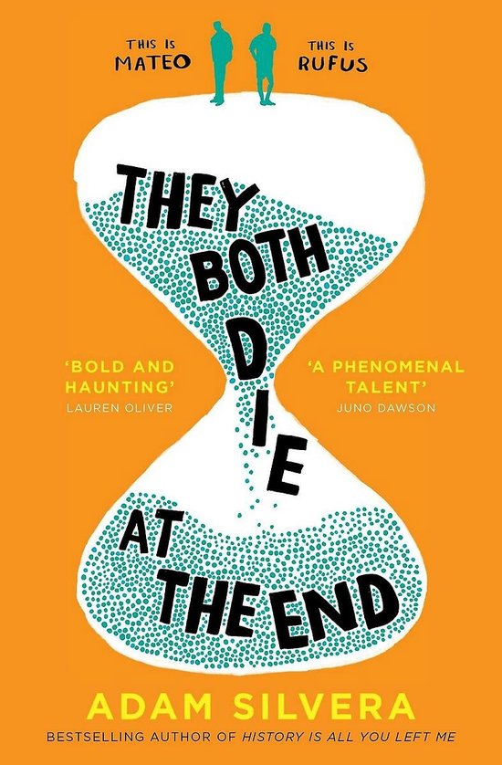 They both die at the end – Adam Silvera