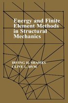 Energy and Finite Element Methods in Structural Mechanics